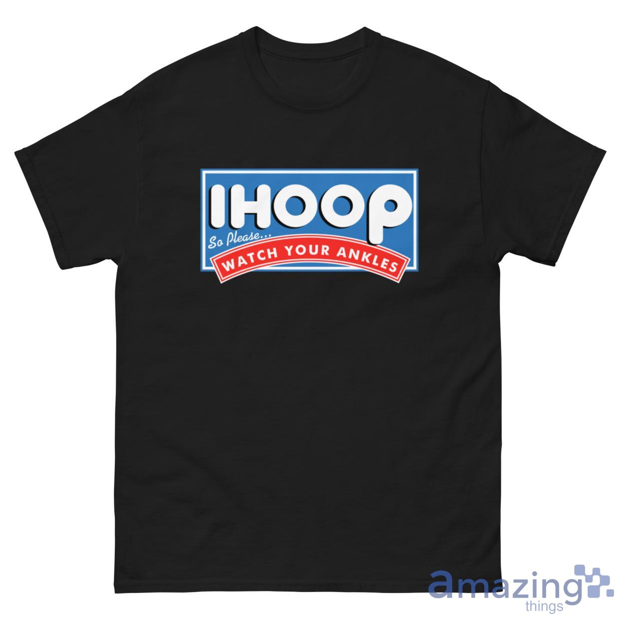 I Hoop So Please Watch Your Ankles Shirt image I Hoop So Please Watch Your Ankles Shirt - G500 Men’s Classic Tee