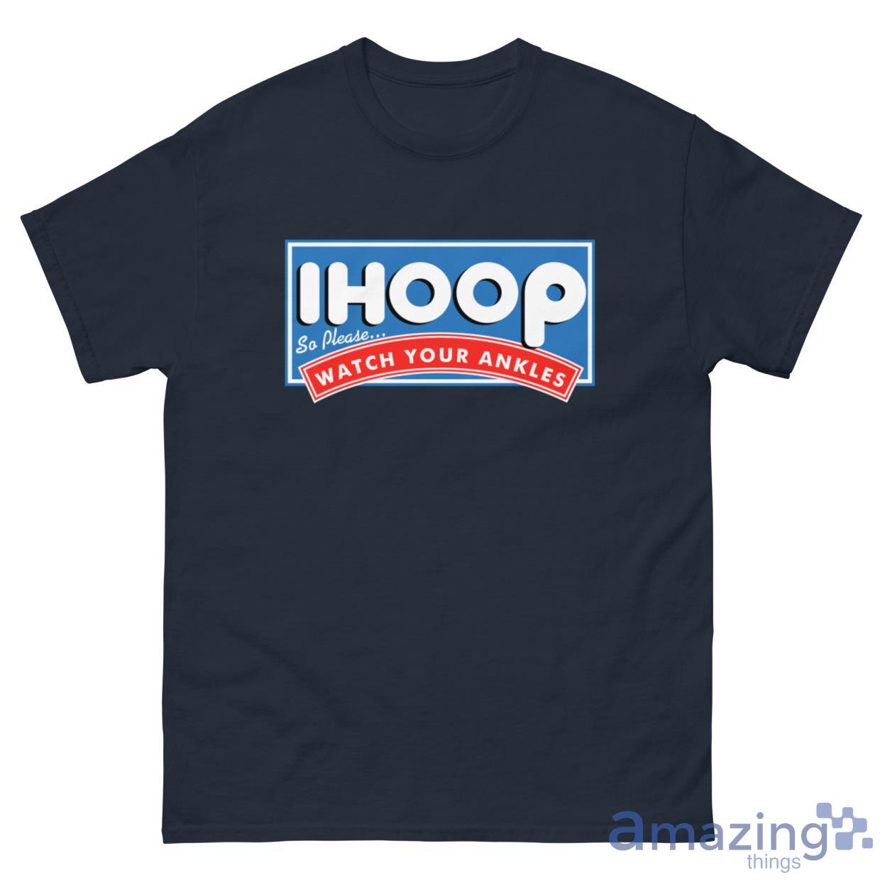 I Hoop So Please Watch Your Ankles Shirt - G500 Men’s Classic Tee-1 I Hoop So Please Watch Your Ankles Shirt - G500 Men’s Classic Tee-1