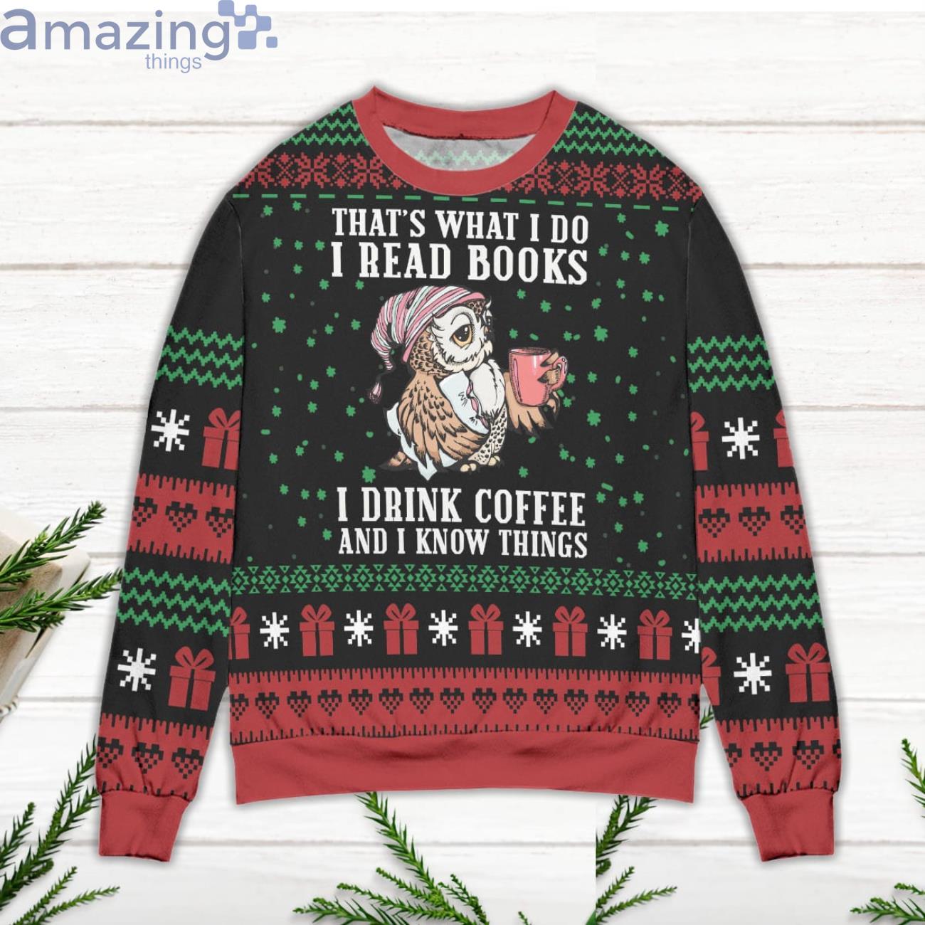 I Read Books And I Know Things Owl Snowflake Pattern Ugly Christmas Sweater image I Read Books And I Know Things Owl Snowflake Pattern Ugly Christmas Sweater Product Photo 2