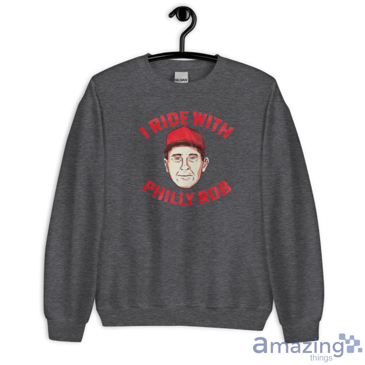 I Ride With Philly Rob T Shirt image I Ride With Philly Rob T-Shirt - i-ride-with-philly-rob-t-shirt-08