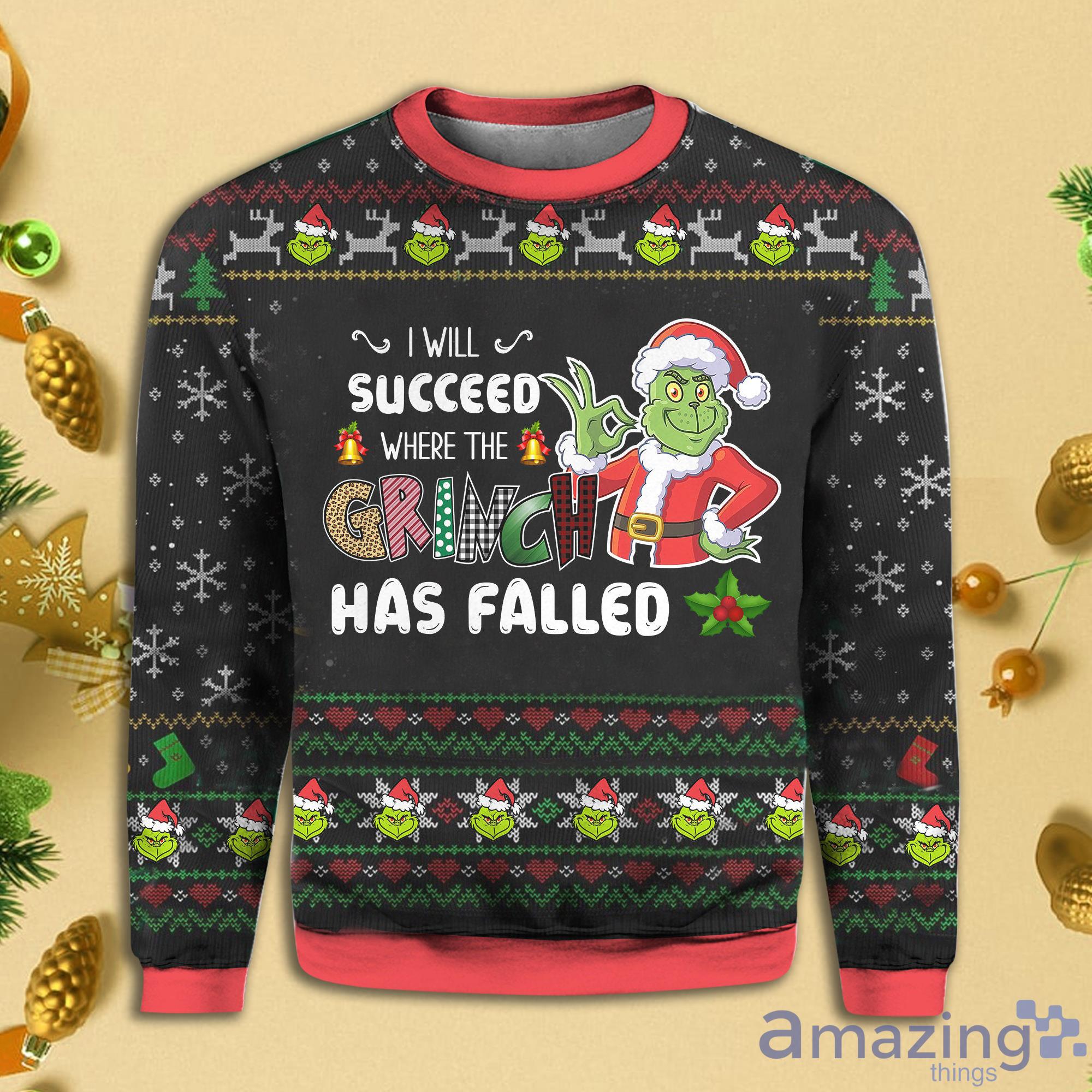 I Will Succeed Where The Grinch Has Falled Ugly Christmas Sweater Product Photo 1