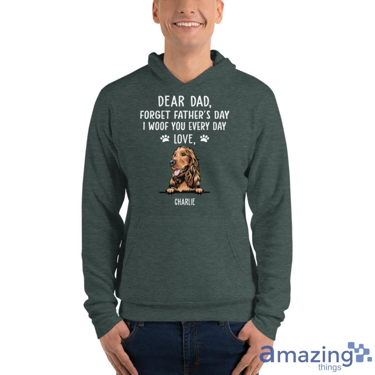 I Woof You Dog Dad Personalized Custom Shirt image I Woof You Dog Dad - Personalized Custom Shirt - Unisex Fleece Pullover Hoodie-1