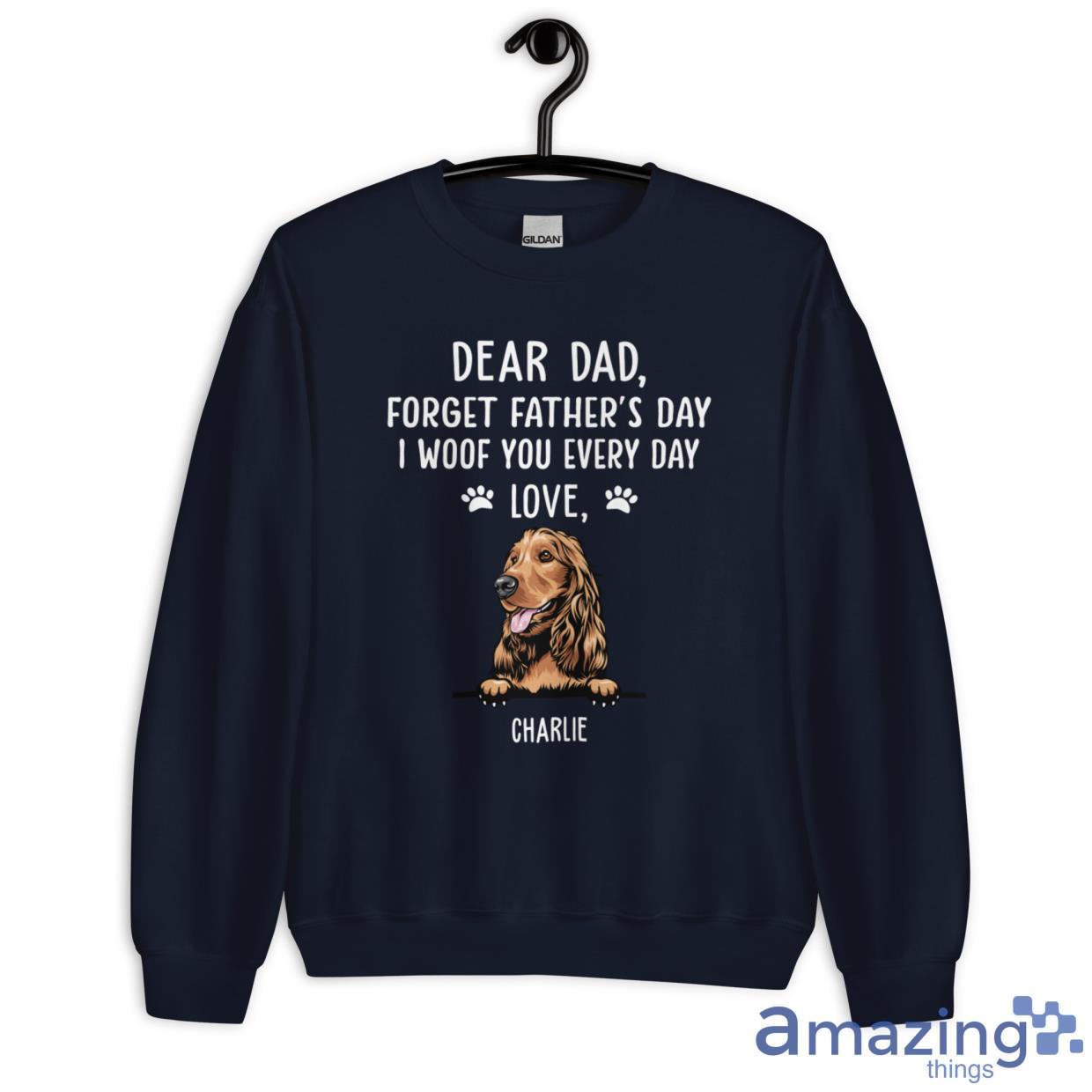 I Woof You Dog Dad Personalized Custom Shirt image I Woof You Dog Dad - Personalized Custom Shirt - Unisex Heavy Blend Crewneck Sweatshirt-1