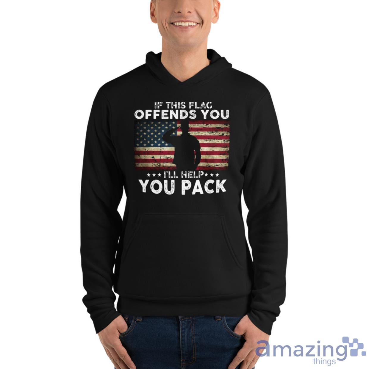 If This Flag Offends You I'll Help You Pack Shirt image If This Flag Offends You Ill Help You Pack Shirt - Unisex Fleece Pullover Hoodie