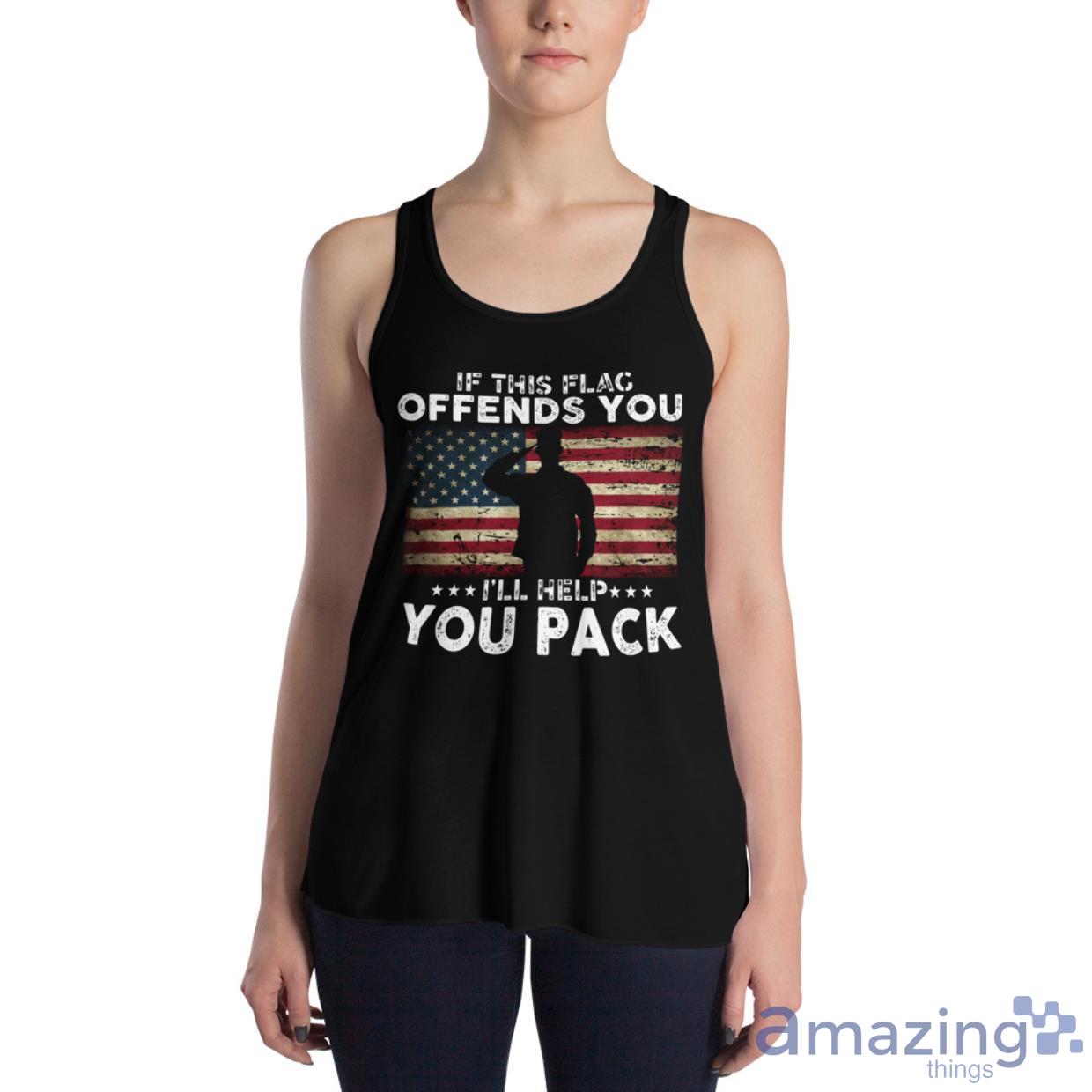 If This Flag Offends You I'll Help You Pack Shirt image If This Flag Offends You Ill Help You Pack Shirt - Womens Flowy Racerback Tank