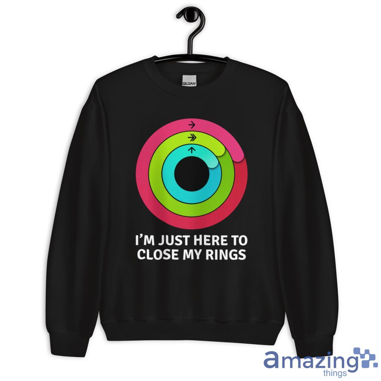 I'm Just Here To Close My Rings Shirt image Im Just Here To Close My Rings Shirt - Unisex Heavy Blend Crewneck Sweatshirt