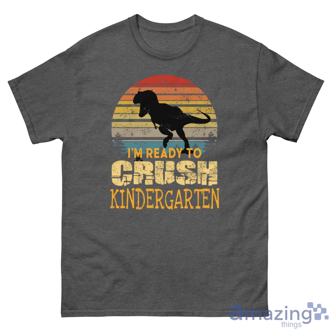 I'm Ready To Grush Kindergarten Back To School Shirt image I'm Ready To Grush Kindergarten Back To School Shirt - G500 Men’s Classic Tee-1