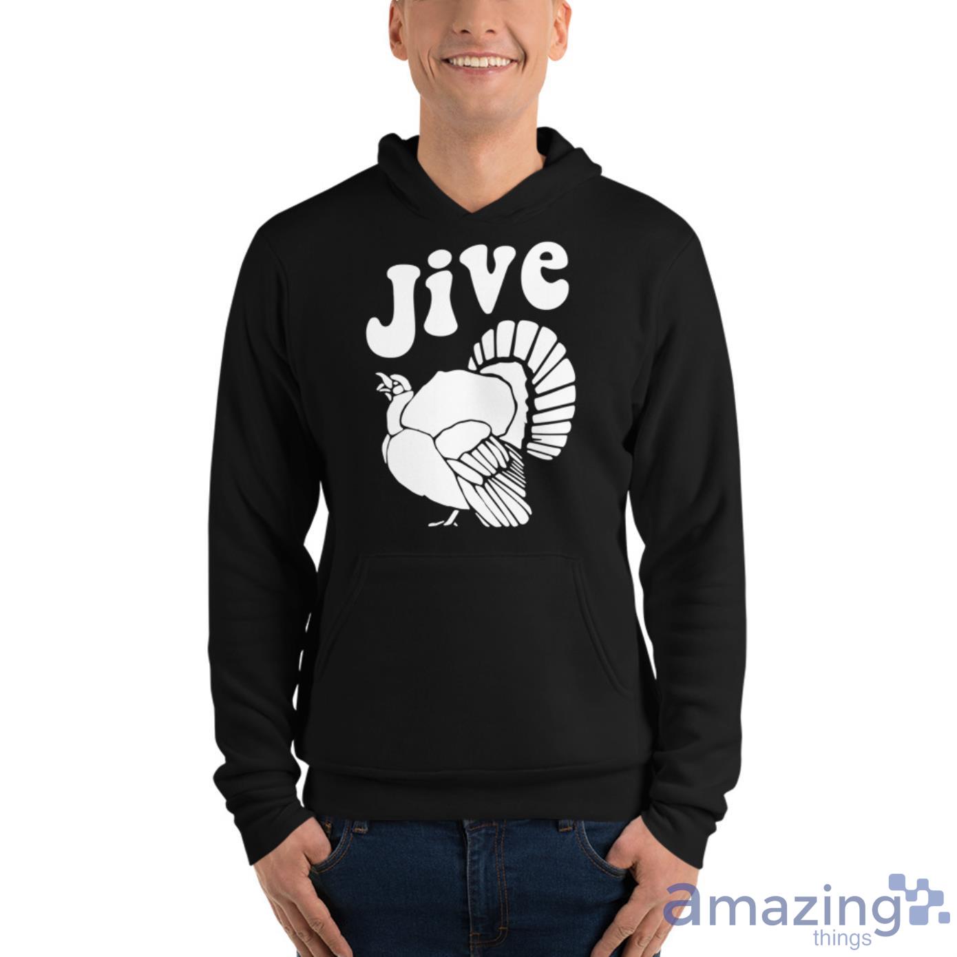 Jive Turkey Thanksgiving Shirt image Jive Turkey Thanksgiving Shirt - Unisex Fleece Pullover Hoodie