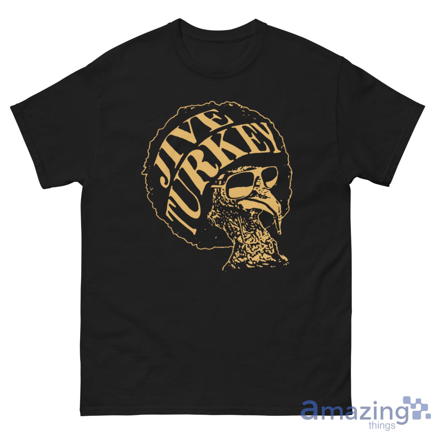 Jive Turkey Thanksgiving Shirt1 image Jive Turkey Thanksgiving Shirt1 - G500 Men’s Classic Tee