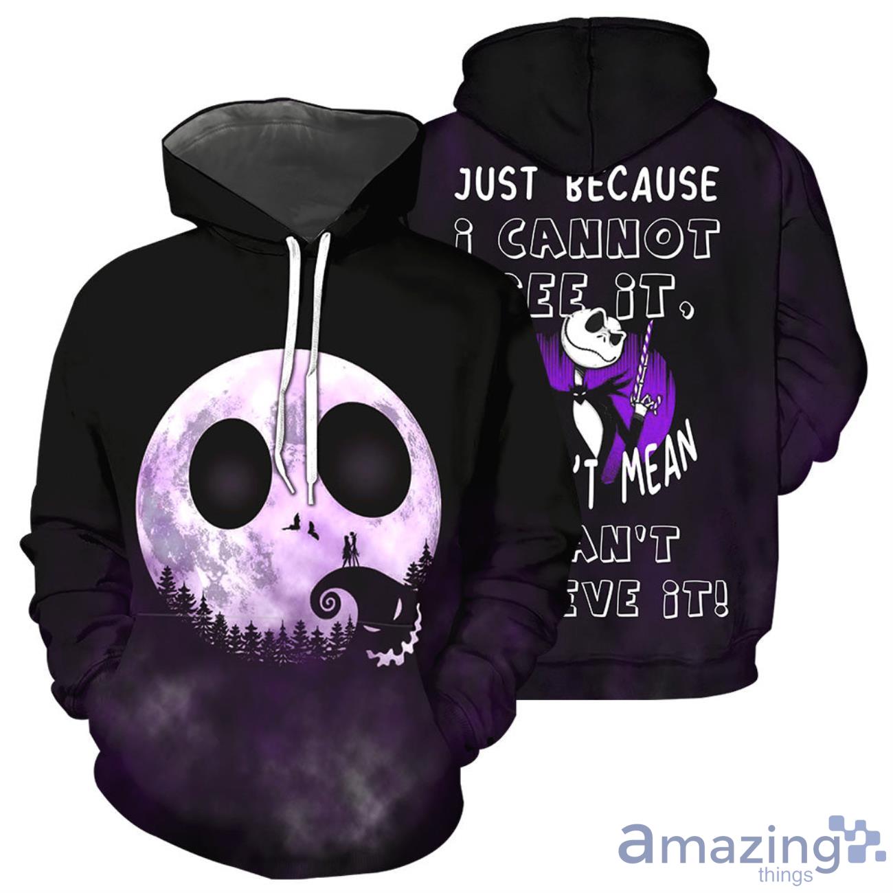 Just Because I Cannot See It Jack Skellington Halloween Gift 3D All Over Printed Shirts Product Photo 1