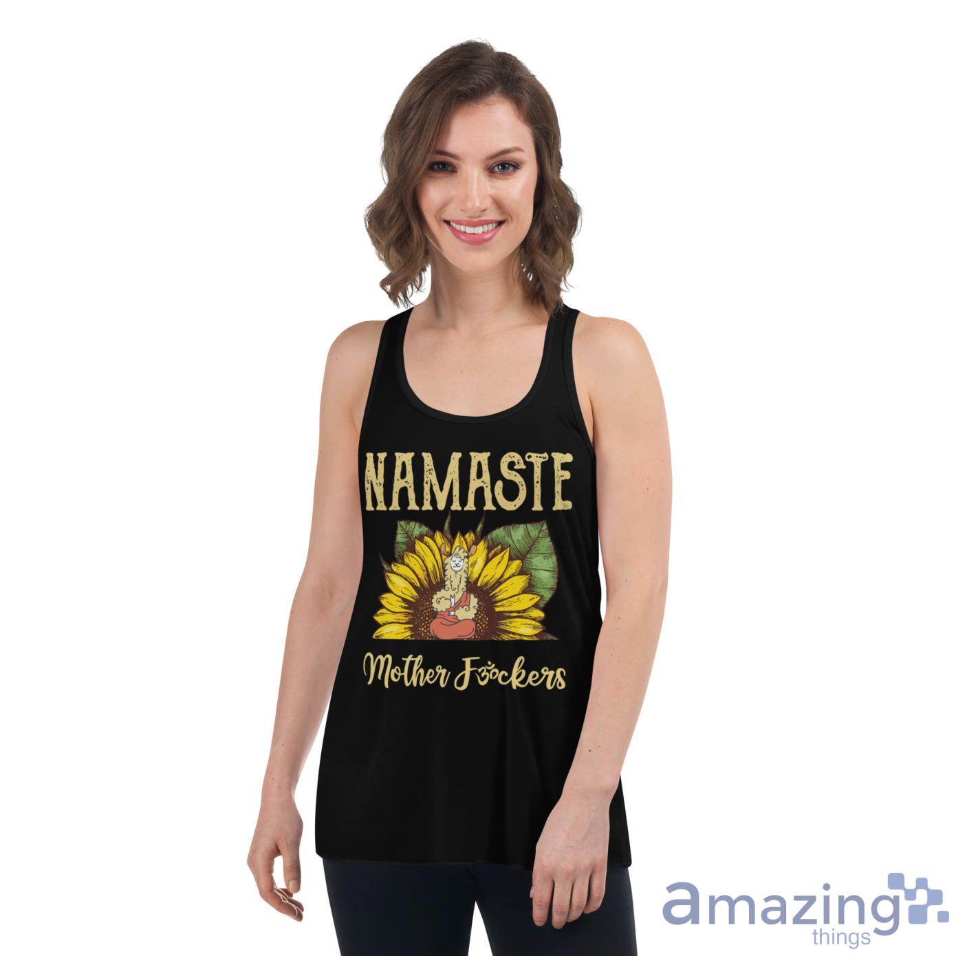 Llama Sunflower Namaste Mother Fockers Shirt image Llama Sunflower Namaste Mother Fockers Shirt - Womens Flowy Racerback Tank
