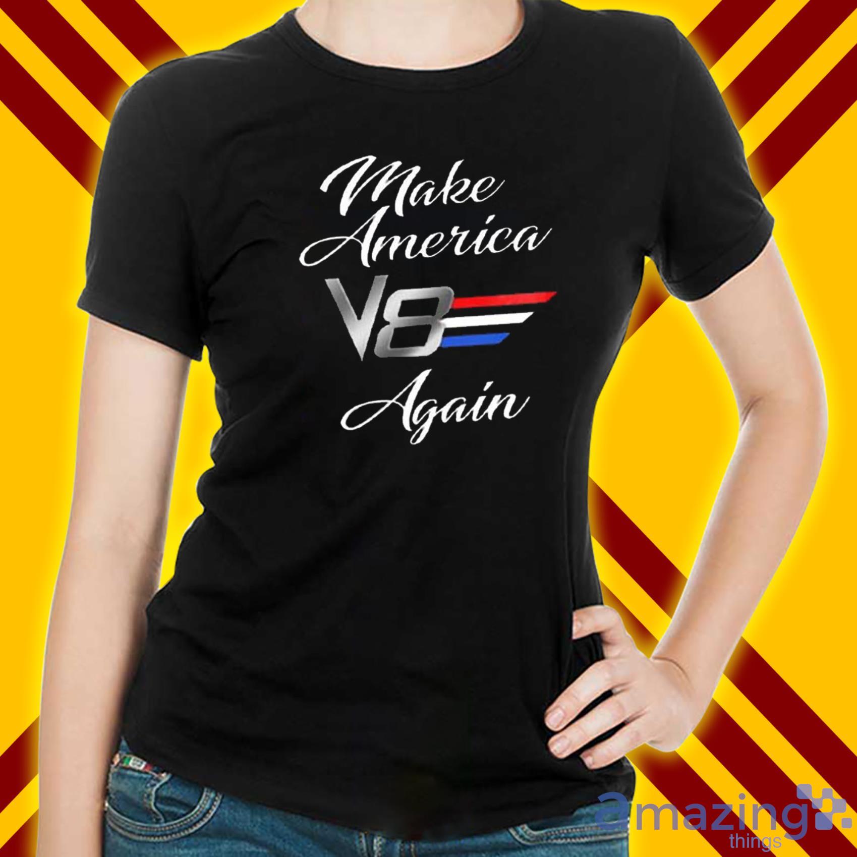 Make America V8 Again Trending T Shirt 2022 image Make America V8 Again Trending T-Shirt 2022 Product Photo 2