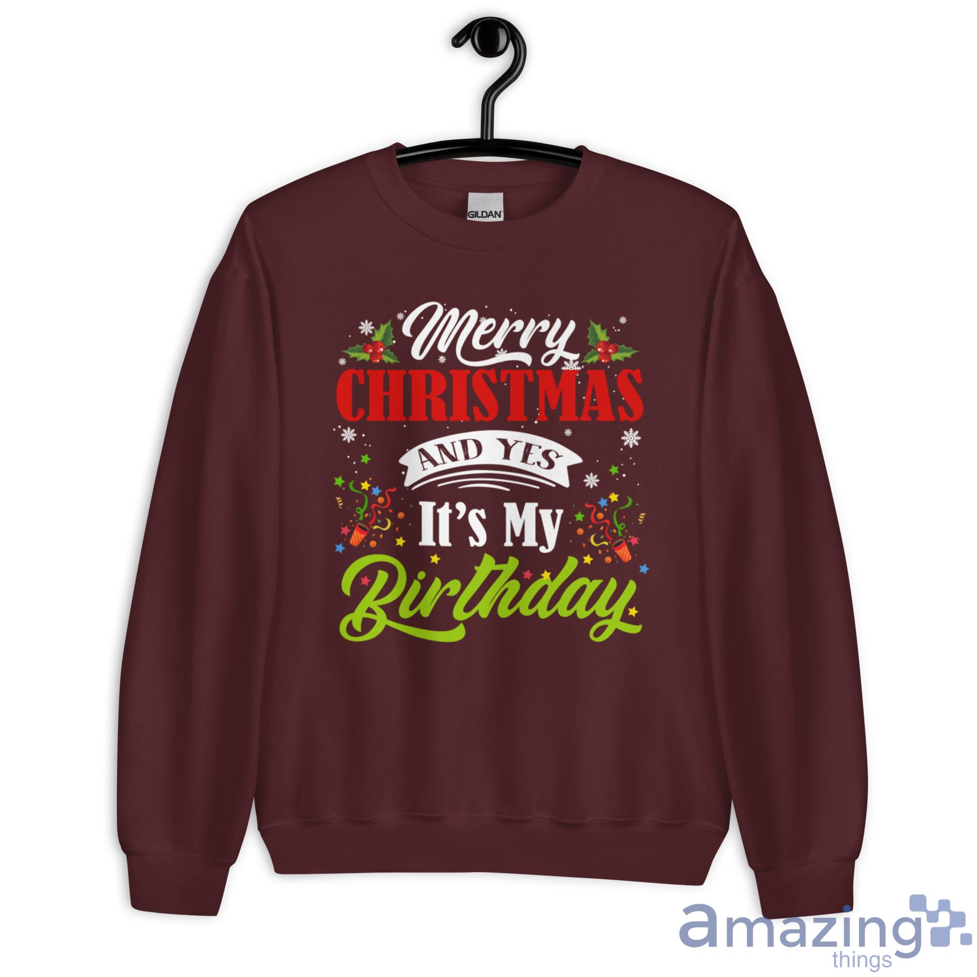 Merry Christmas And Yes Its My Birthday Happy Birthday Sweatshirt - G180 Unisex Heavy Blend Crewneck Sweatshirt-2