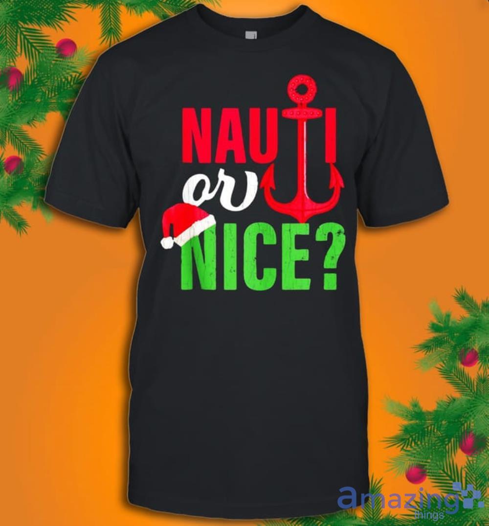 Nauti Or Nice Santa Christmas In July T-Shirt Product Photo 1 Nauti Or Nice Santa Christmas In July T-Shirt Product Photo 1
