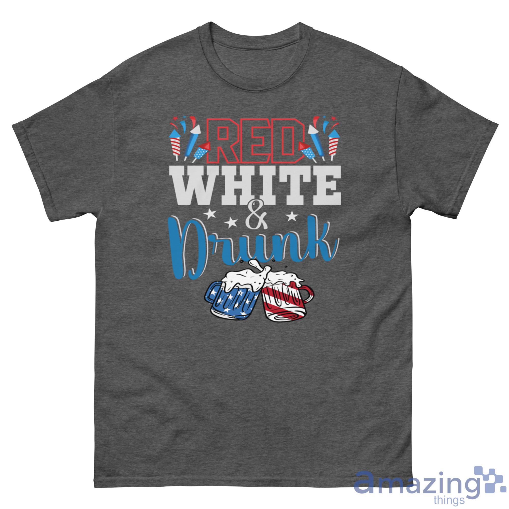 Red White & Drunk 4th July Shirt - G500 Men’s Classic Tee-1