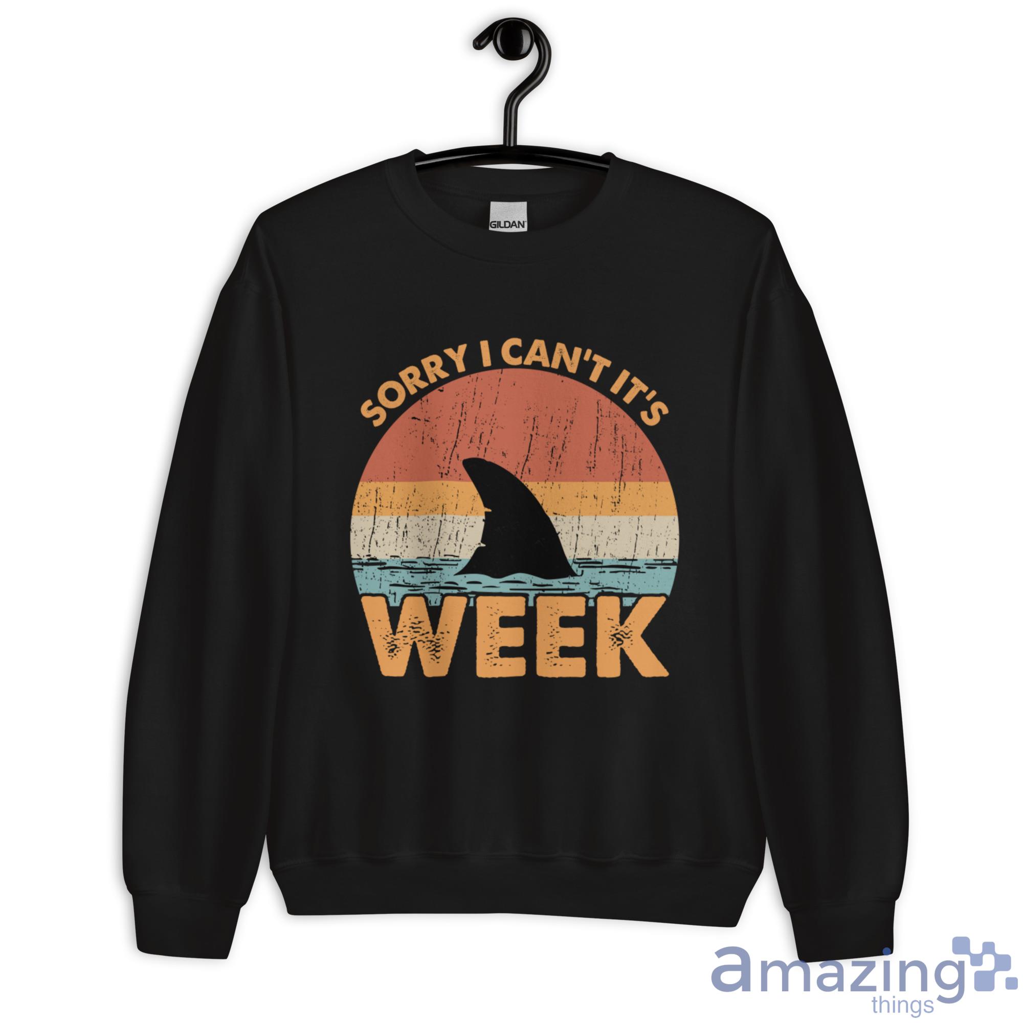 Sorry I Can't It's Week Shark Fins Shirt image Sorry I Cant Its Week Shark Fins Shirt - Unisex Heavy Blend Crewneck Sweatshirt