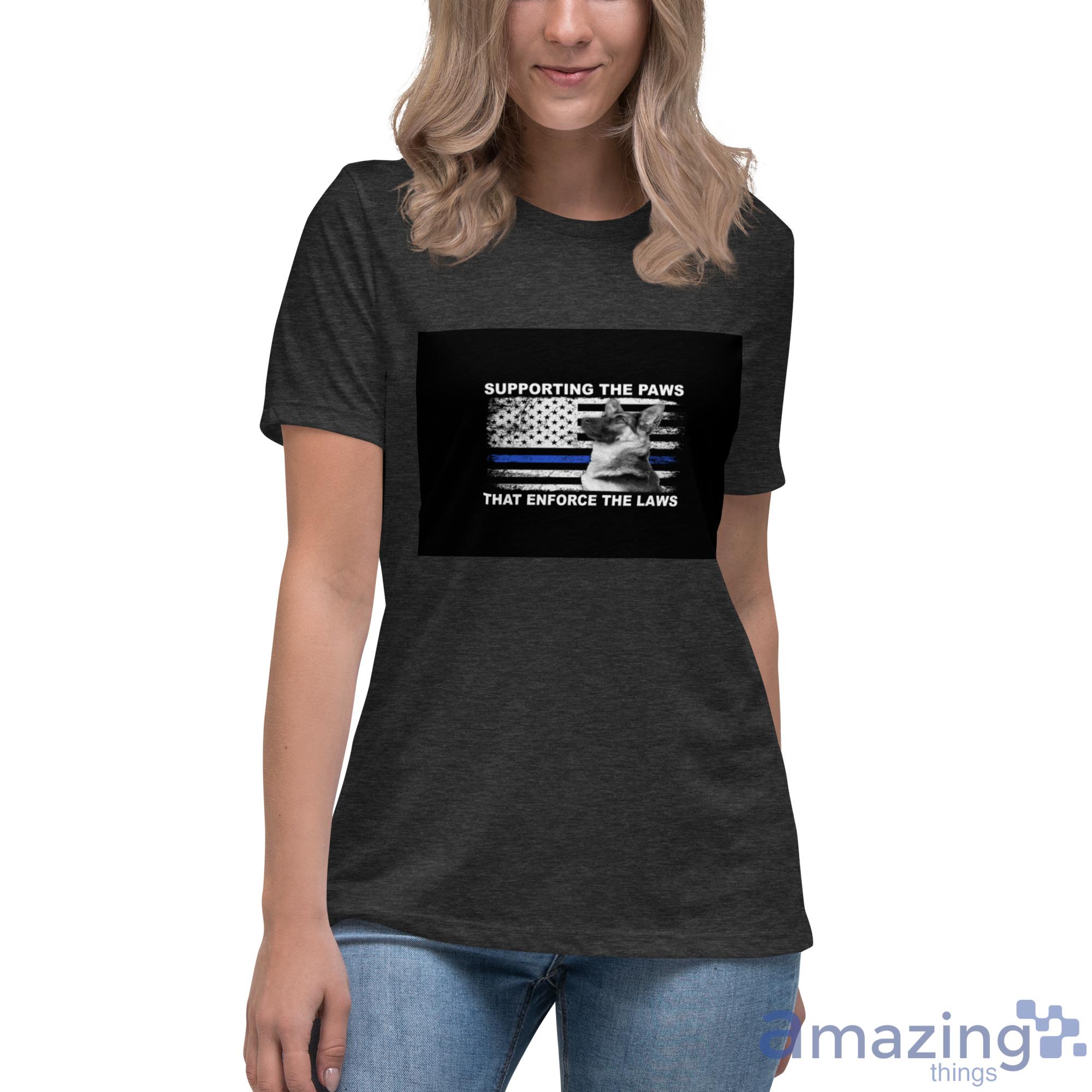 Supporting The Paws That Enforce The Law Face Mask Shirt image Supporting The Paws That Enforce The Law Face Mask Shirt - Womens Relaxed Short Sleeve Jersey Tee