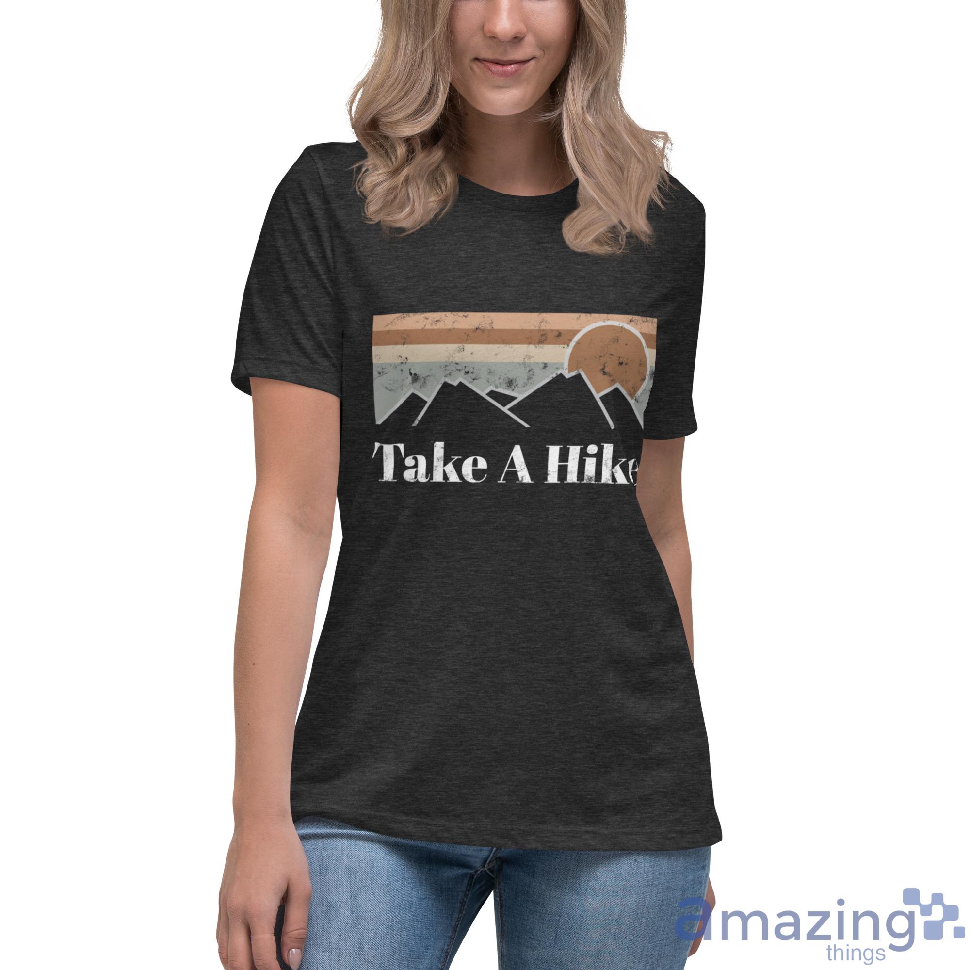 Take A Hike Mountain Hiking Shirt image Take A Hike Mountain Hiking Shirt - Womens Relaxed Short Sleeve Jersey Tee