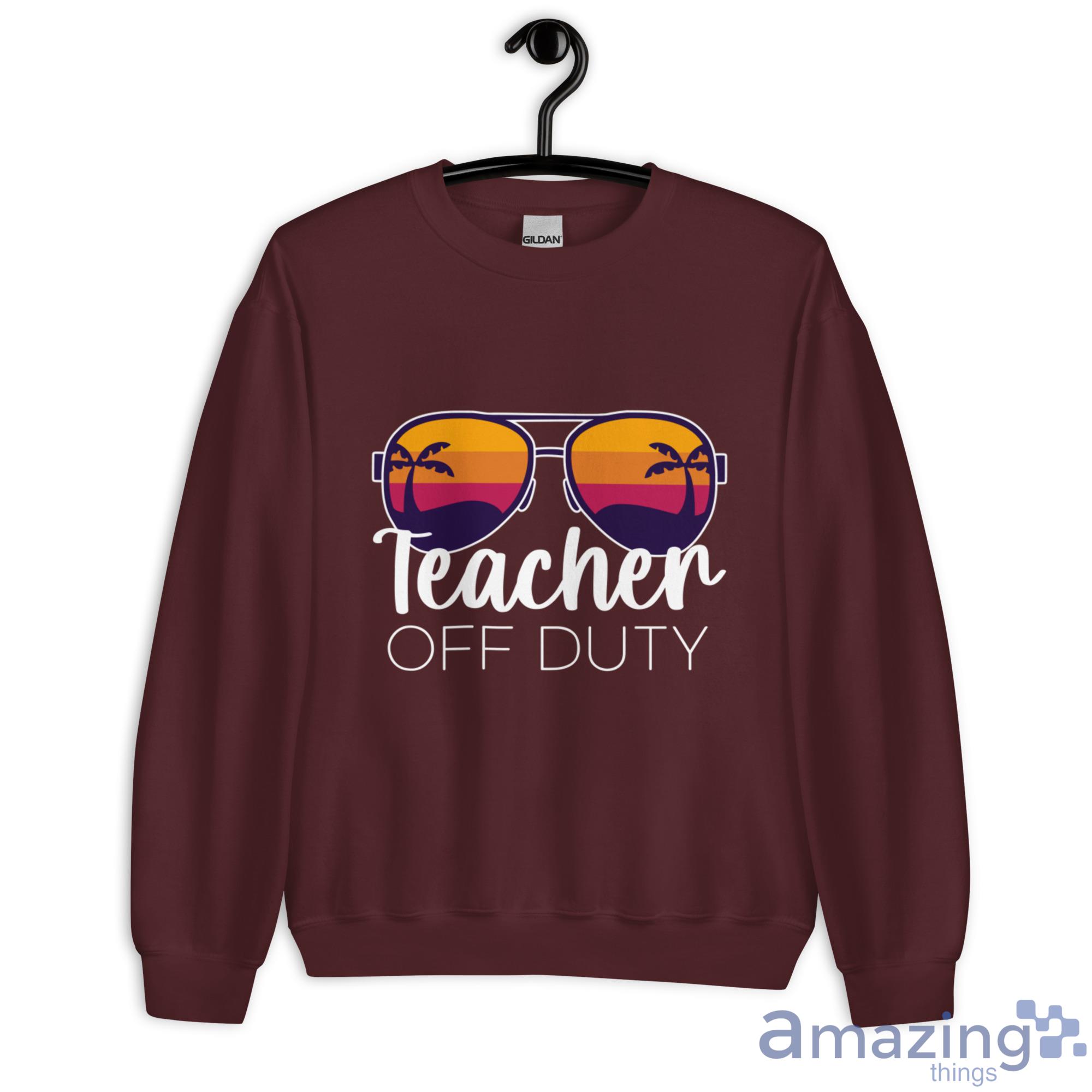Teacher Off Duty Shirt image Teacher Off Duty Shirt - Unisex Heavy Blend Crewneck Sweatshirt-1