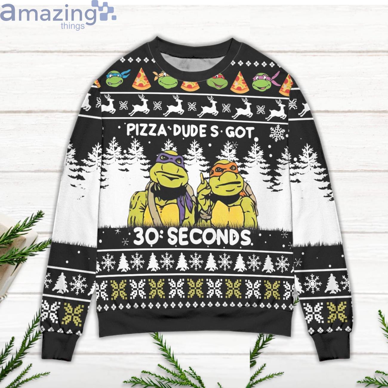 Pizza Dude's Got 30 Seconds Ninja Turtles T-Shirt