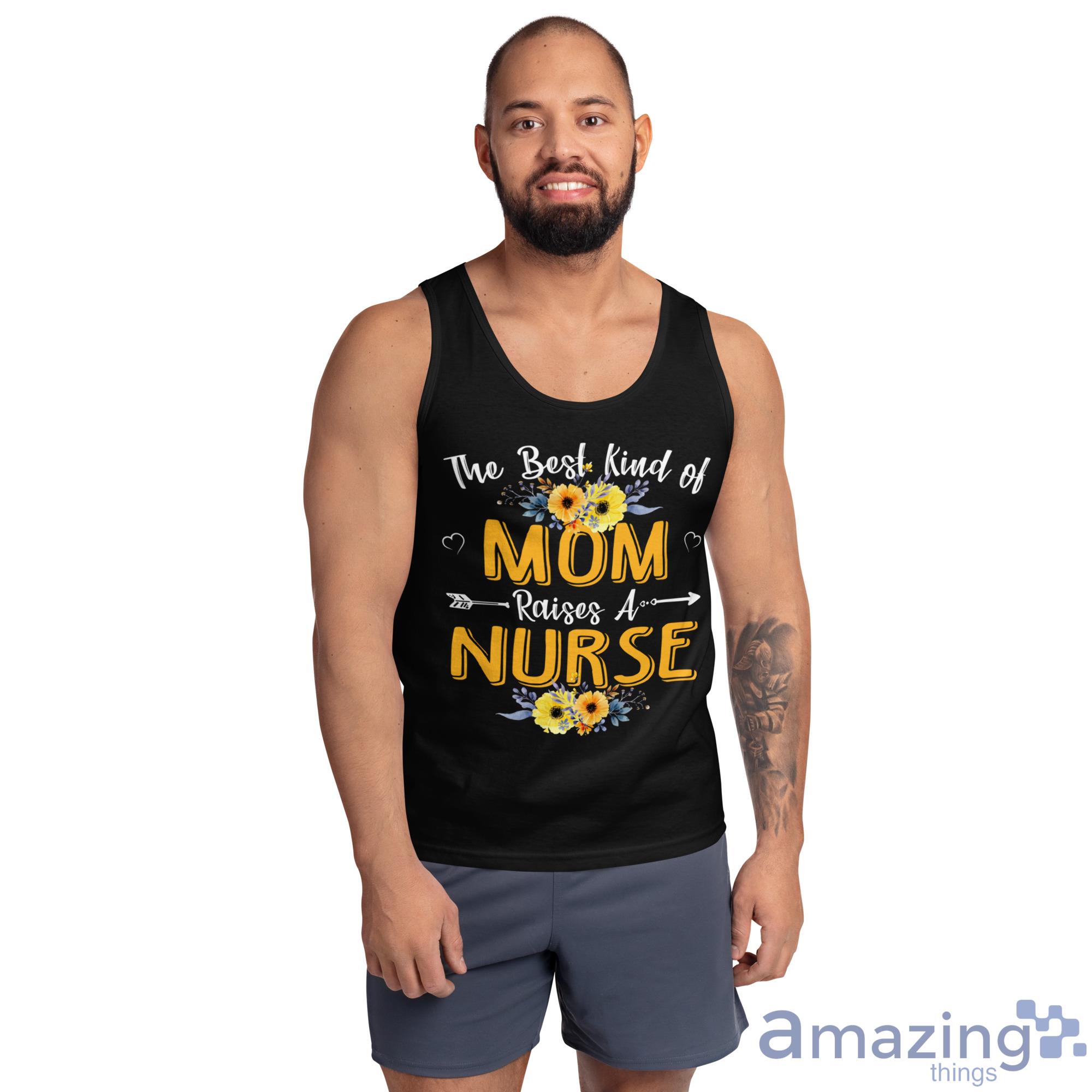 The Best Kind Of Mom Raises A Nurse Sunflower Mothers Day Gift Shirt image The Best Kind Of Mom Raises A Nurse Sunflower Mothers Day Gift Shirt - Ultra Cotton Tank Top