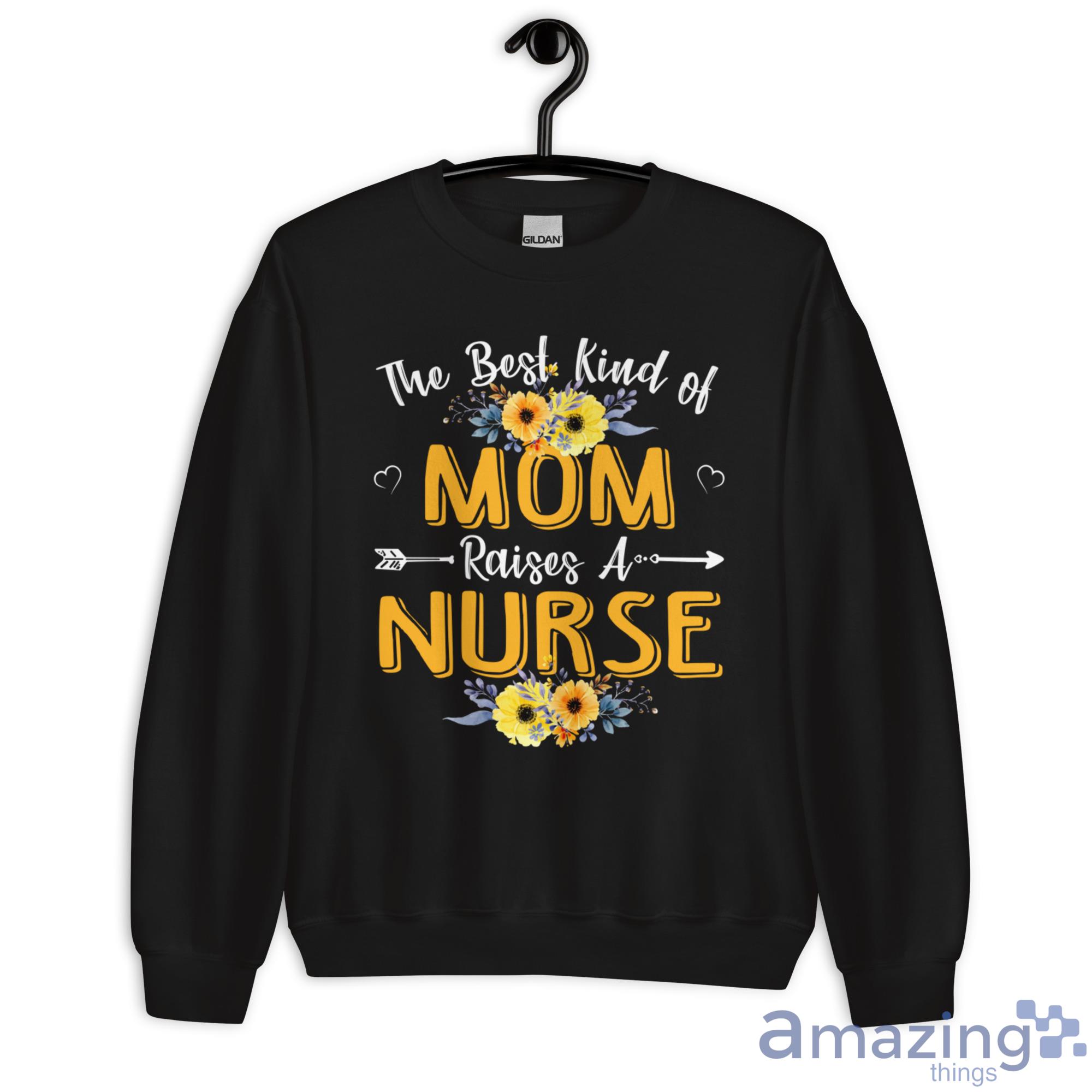 The Best Kind Of Mom Raises A Nurse Sunflower Mothers Day Gift Shirt image The Best Kind Of Mom Raises A Nurse Sunflower Mothers Day Gift Shirt - Unisex Heavy Blend Crewneck Sweatshirt