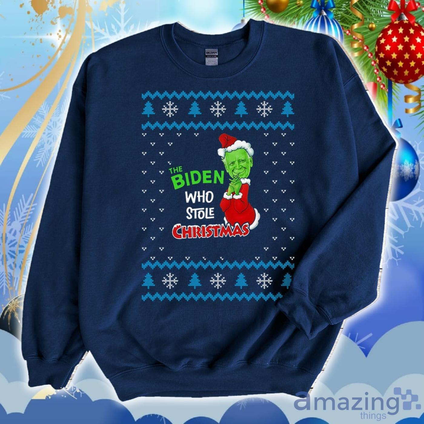 Ugly Christmas Sweater 2022 The Biden Who Stole Christmas 2022 Ugly Christmas Sweater 2D Tshirt Ugly Christmas Sweater 2022 The Biden Who Stole Christmas 2022 Ugly Christmas Sweater 2D Tshirt