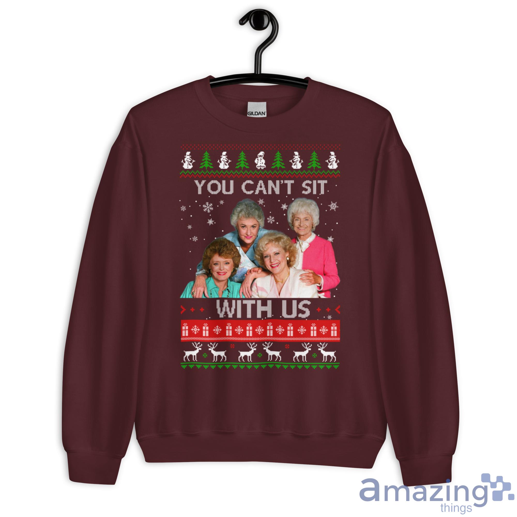 The Golden Girls You Cant Sit With Us Christmas Sweater image The Golden Girls You Cant Sit With Us Christmas Sweater - G180 Unisex Heavy Blend Crewneck Sweatshirt-2