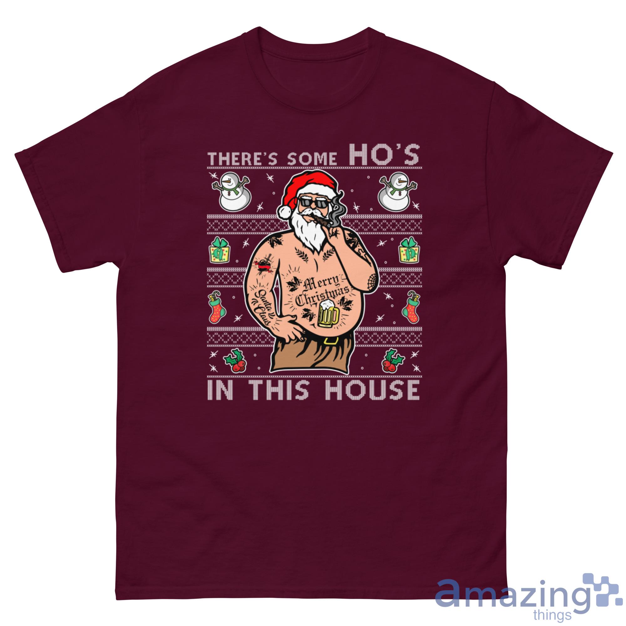 There's some Ho's Fat Santa Christmas Sweatshirt image Theres some Hos Fat Santa Christmas Sweatshirt - G500 Men’s Classic Tee Gildan