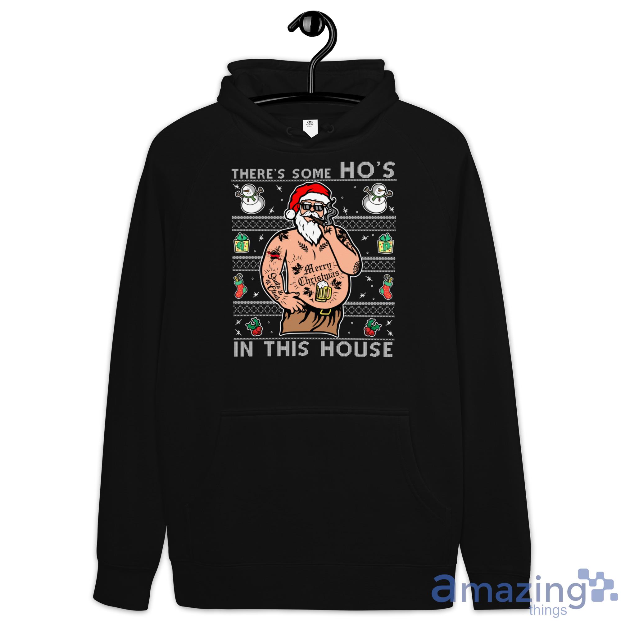 There's some Ho's Fat Santa Christmas Sweatshirt image There's some Ho's Fat Santa Christmas Sweatshirt