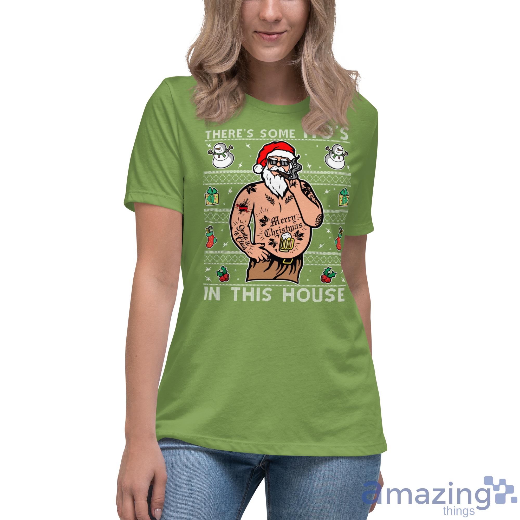 There's some Ho's Fat Santa Christmas Sweatshirt image Theres some Hos Fat Santa Christmas Sweatshirt - Womens Relaxed Short Sleeve Jersey Tee-1