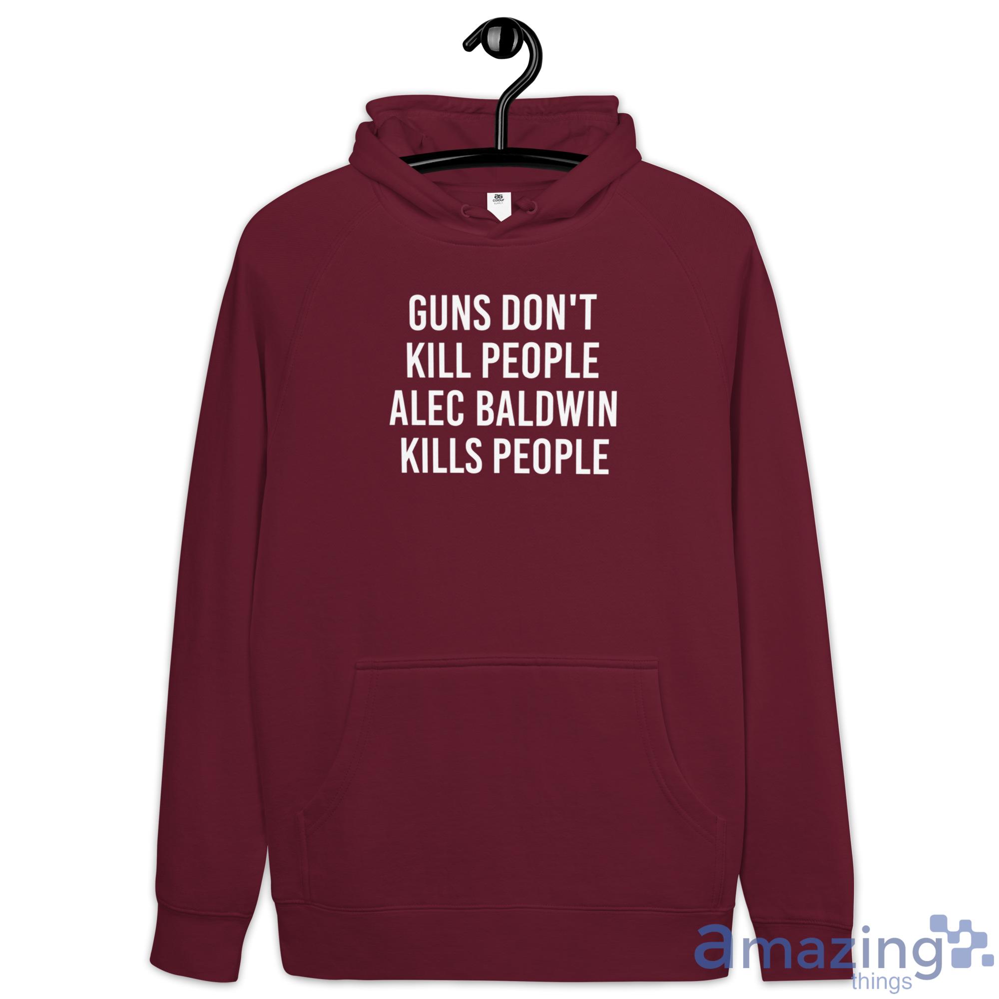 Trump Jr Alec Baldwin Guns Dont Kill People Shirt image Trump Jr Alec Baldwin Guns Dont Kill People Shirt - Hoodie-1