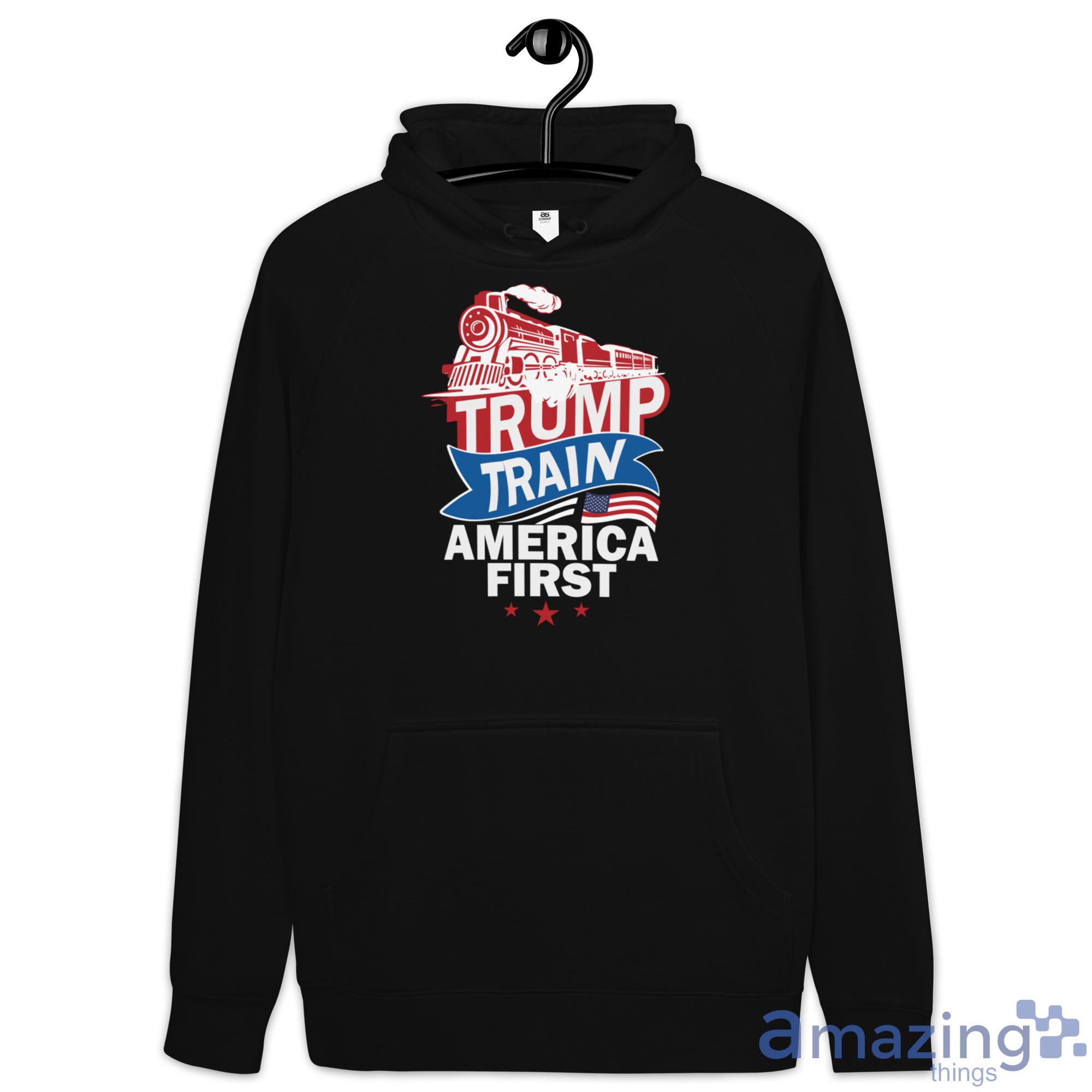 Trump Train America First Shirt image Trump Train America First Shirt - Hoodie