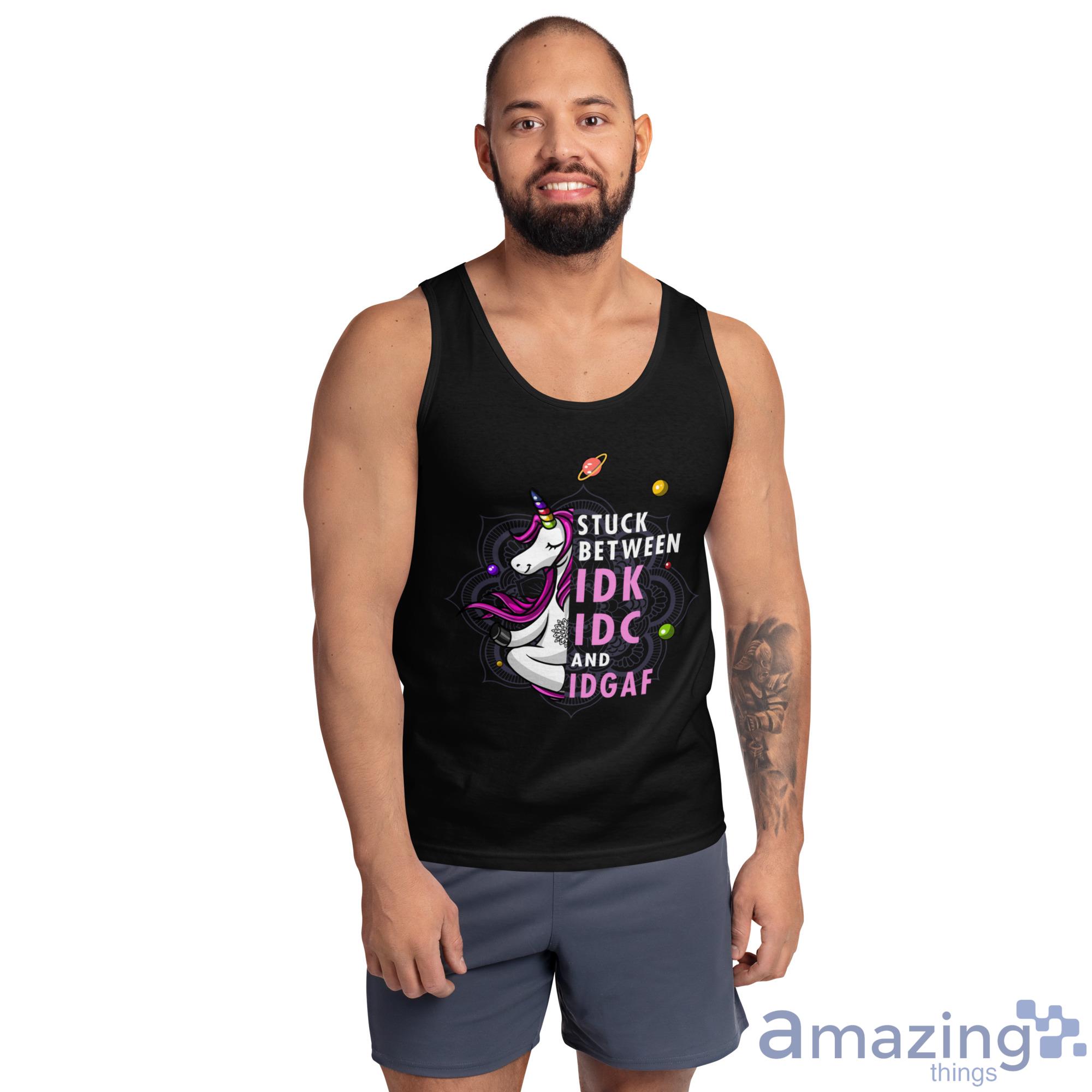 Unicorn Stuck Between IDK, IDC and IDGAF Shirt image Unicorn Stuck Between IDK, IDC and IDGAF Shirt - Ultra Cotton Tank Top