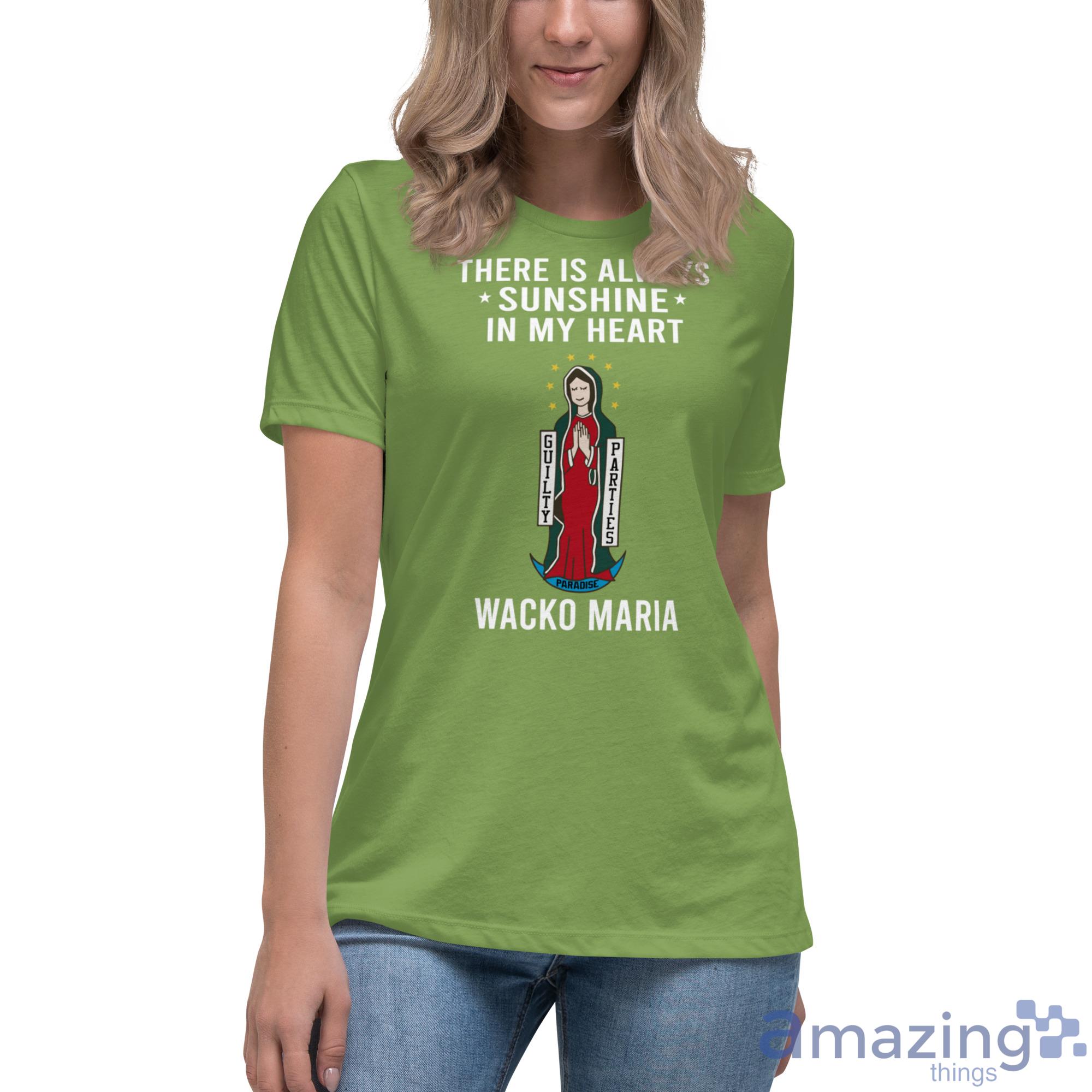 Wacko Maria There Is Always Sunshine In My Heart Shirt image Wacko Maria There Is Always Sunshine In My Heart Shirt - Womens Relaxed Short Sleeve Jersey Tee-1