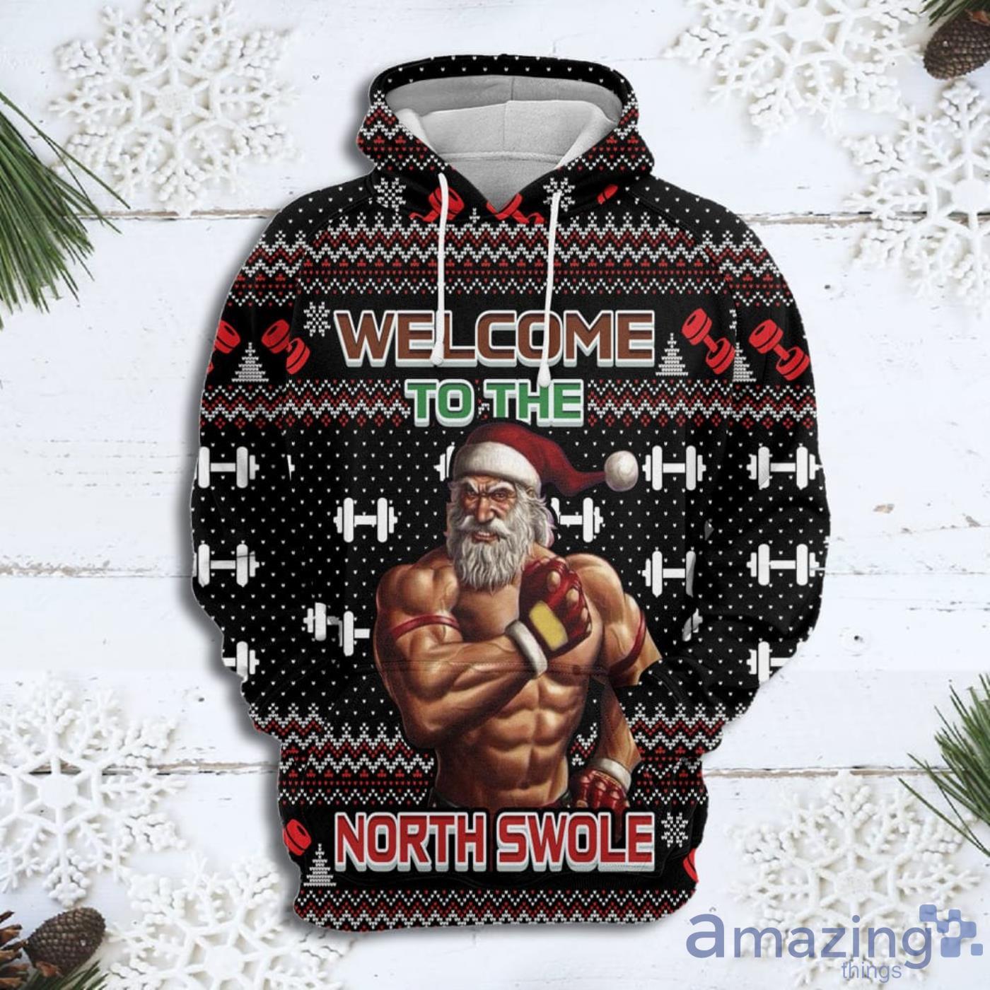 Welcome To The North Swole Santa Christmas Pattern All Over Print 3D Sweater Hoodie Product Photo 1