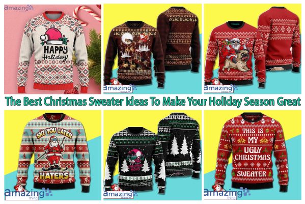 The Best Christmas Sweater Ideas to Make Your Holiday Season Great