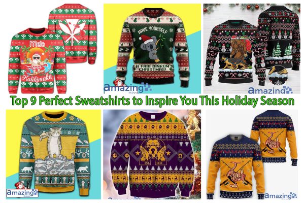 Top 9 Perfect Sweatshirts to Inspire You This Holiday Season