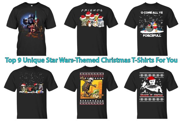 Top 9 Unique Star Wars-Themed Christmas T-Shirts For You