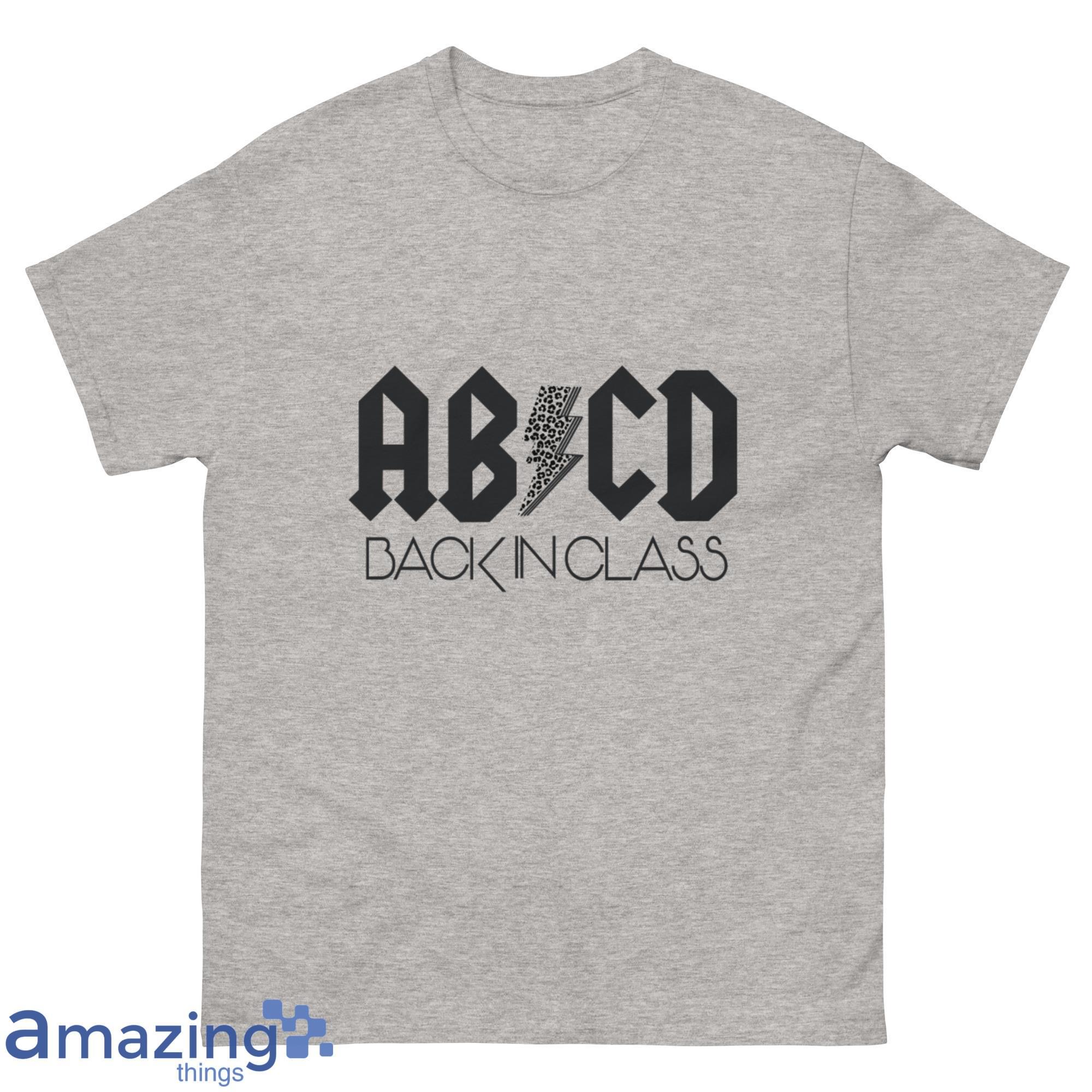 AB CD Backin Class Rock and Roll Parody AC Shirt - G500 Men’s Classic T-Shirt