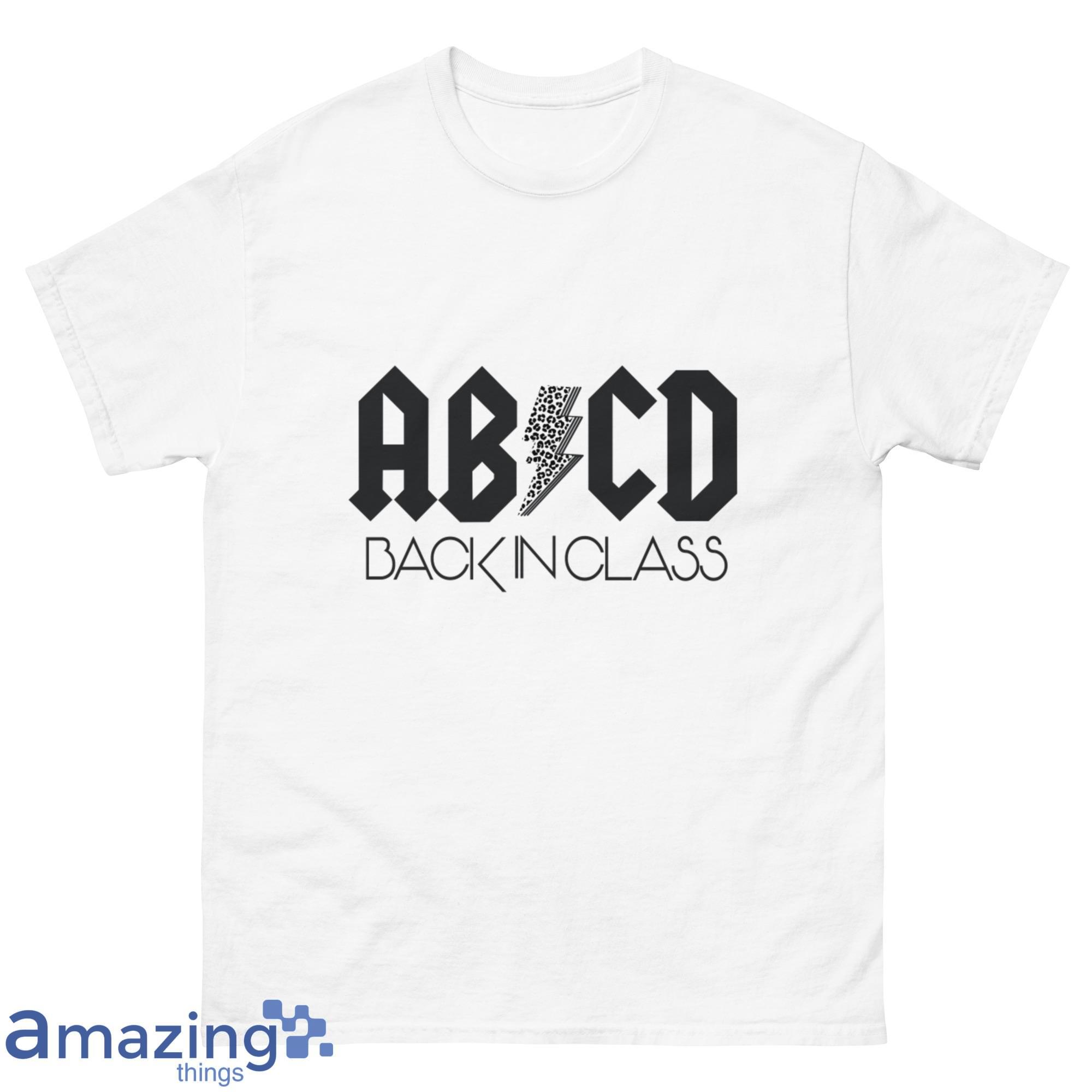 AB CD Backin Class Rock and Roll Parody AC Shirt - G500 Men’s Classic T-Shirt-1
