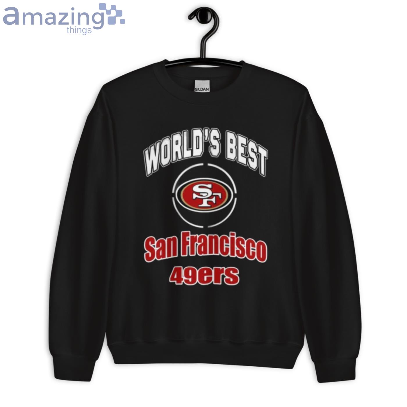 San Francisco 49ers Best Dad Ever T-Shirts, Hoodies