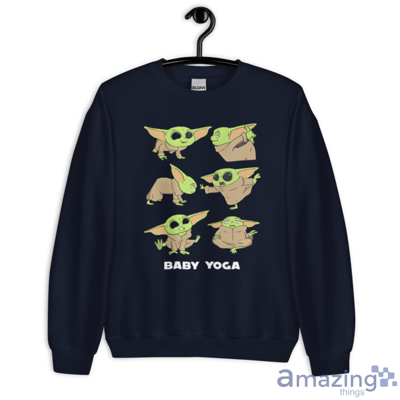 Baby Yoda Practice Yoga Star Wars Baby Yoga Shirts image Baby Yoda Practice Yoga Star Wars Baby Yoga Shirts - Unisex Crewneck Sweatshirt-1