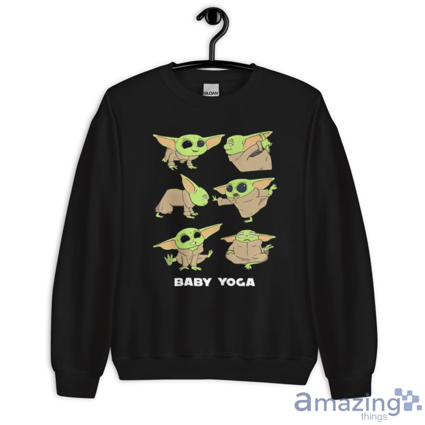 Baby Yoda Practice Yoga Star Wars Baby Yoga Shirts image Baby Yoda Practice Yoga Star Wars Baby Yoga Shirts - Unisex Crewneck Sweatshirt