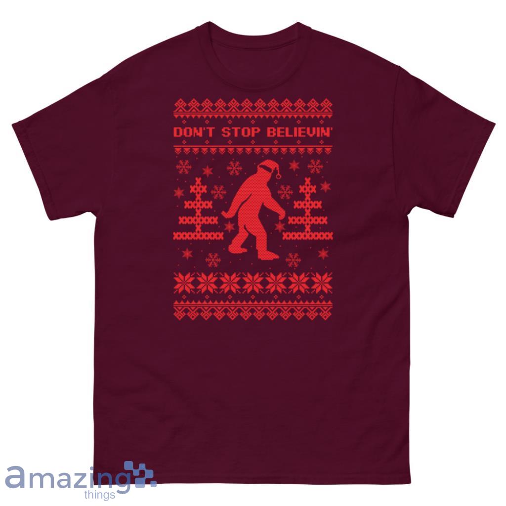 Bigfoot Santa Don't Stop Believin' Christmas image Bigfoot Santa Dont Stop Believin Christmas - Unisex Classic T-Shirt