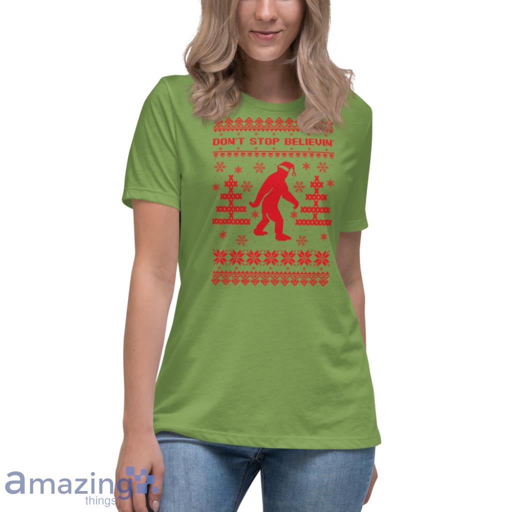 Bigfoot Santa Don't Stop Believin' Christmas image Bigfoot Santa Dont Stop Believin Christmas - Womens Relaxed Short Sleeve Jersey Tee-1