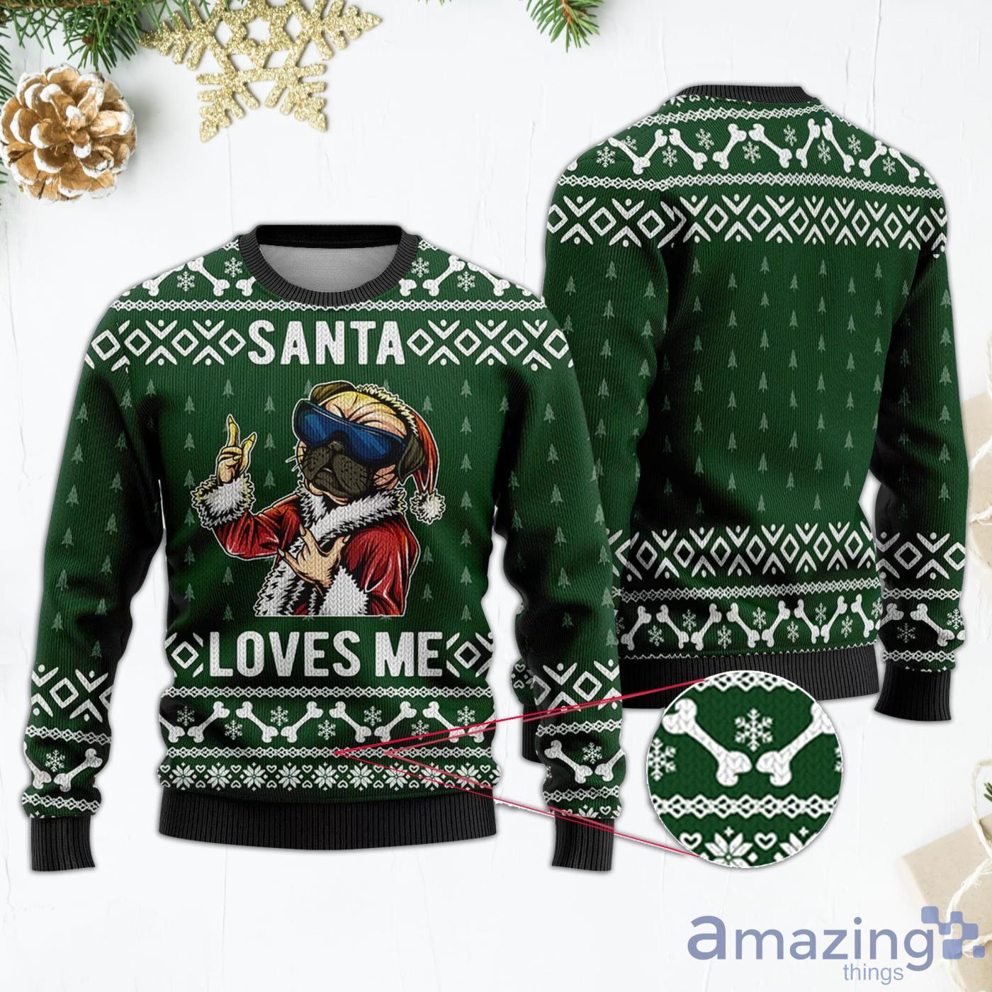 Bulldog Santa Loves Me Christmas Gift Green Ugly Christmas Sweater Product Photo 1