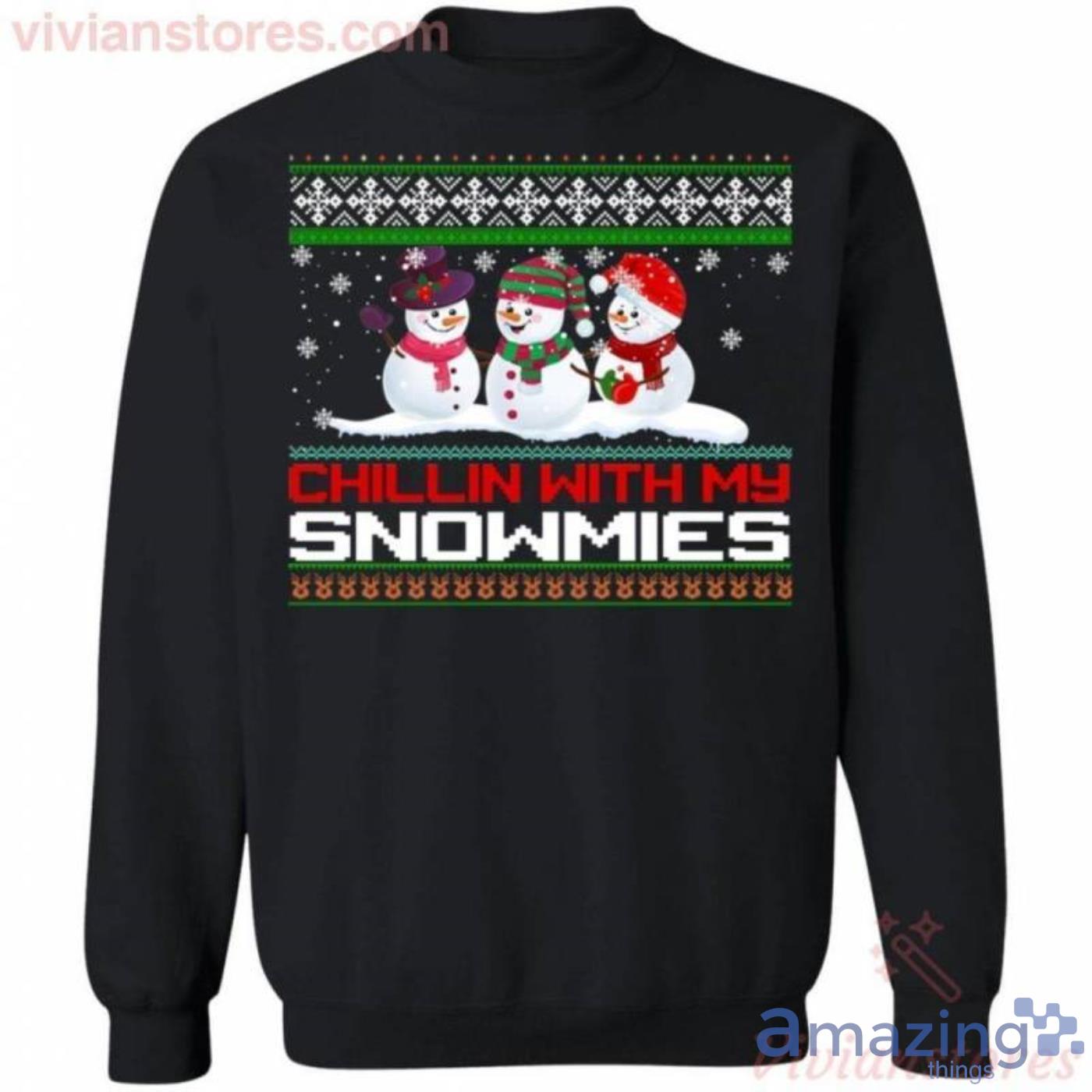 Chillin With My Snowmies Sweatshirt Snowman Ugly SweaterSweatshirt Product Photo 1
