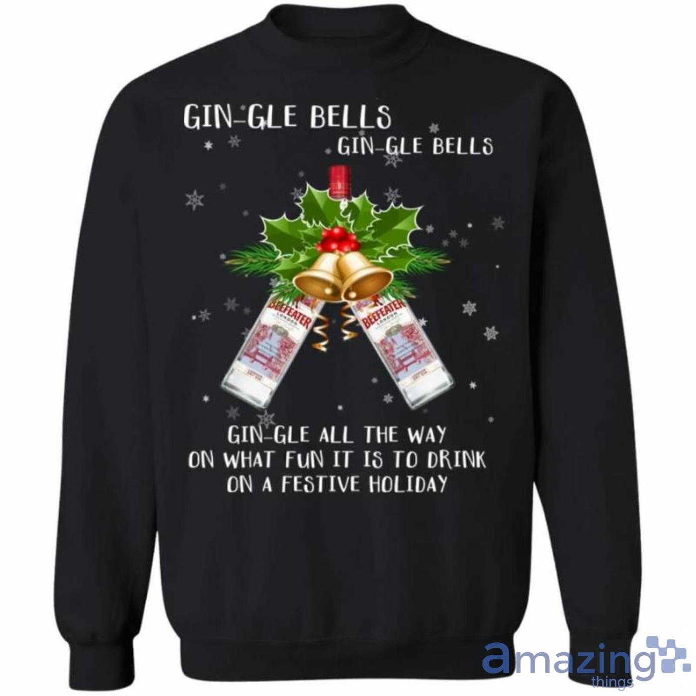 Christmas Sweater Gin-gle Bells Beefeater Xmas Gin Bells Sweatshirt Best Gift For Xmas Product Photo 1
