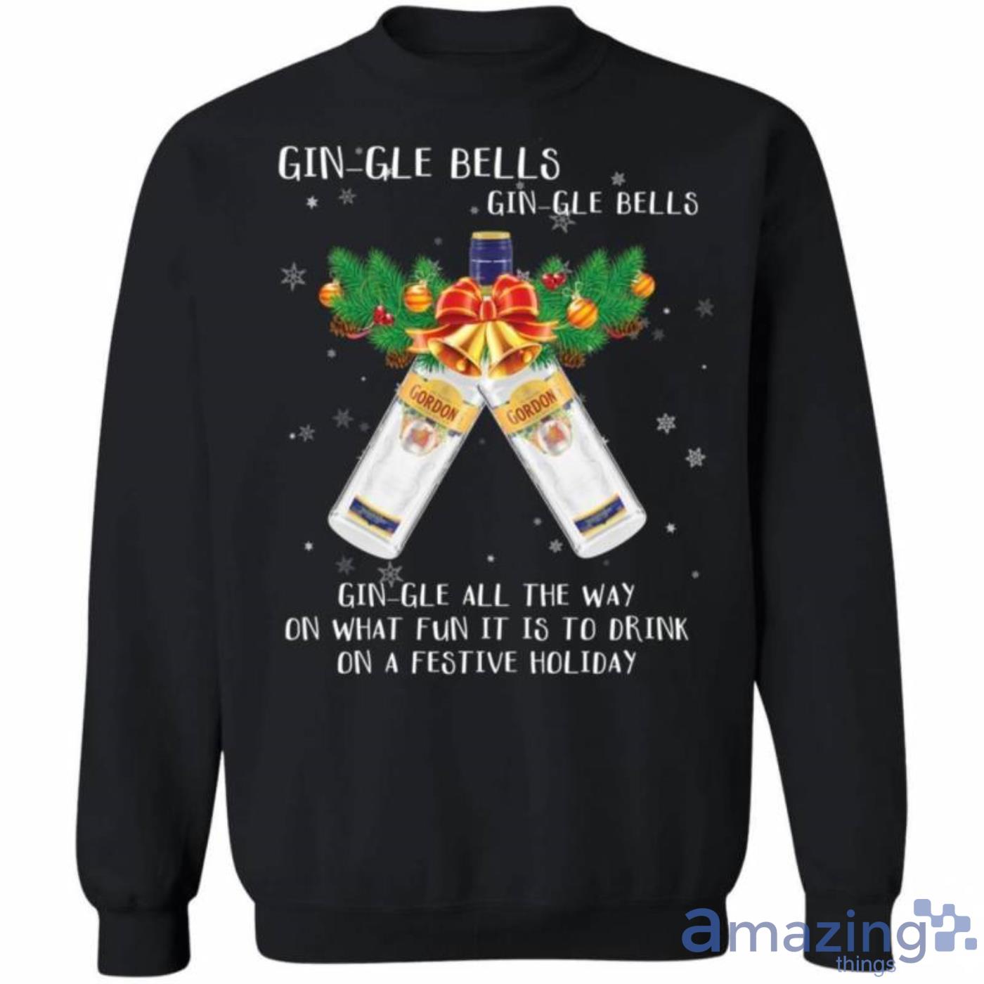Christmas Sweater Gin-gle Bells Gordon Xmas Gin Bells Sweatshirt Best Gift For Xmas Product Photo 1